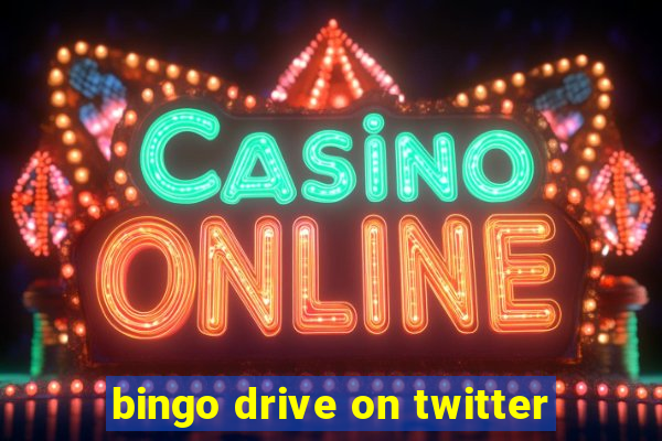 bingo drive on twitter